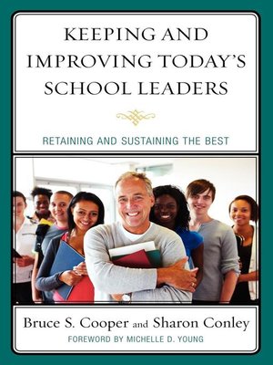 cover image of Keeping and Improving Today's School Leaders